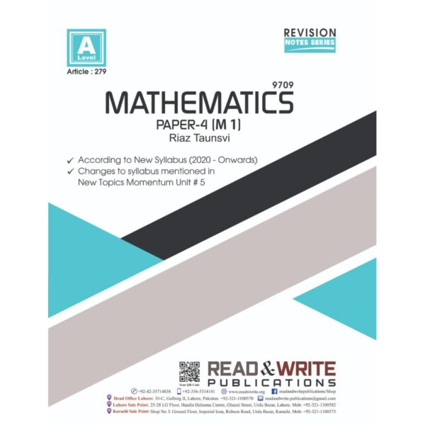 279 Mathematics  A-Level Paper-4 (M1)  Revision Notes  By Riaz Taunsvi