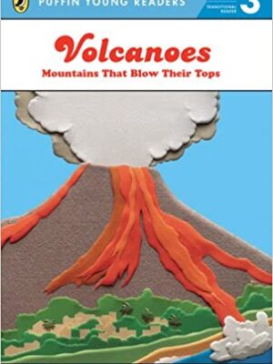 VOLCANOES MOUNTAINS THAT BLOW THEIR TOPS (pb)