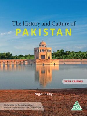 The History and Culture of Pakistan Fifth Edition