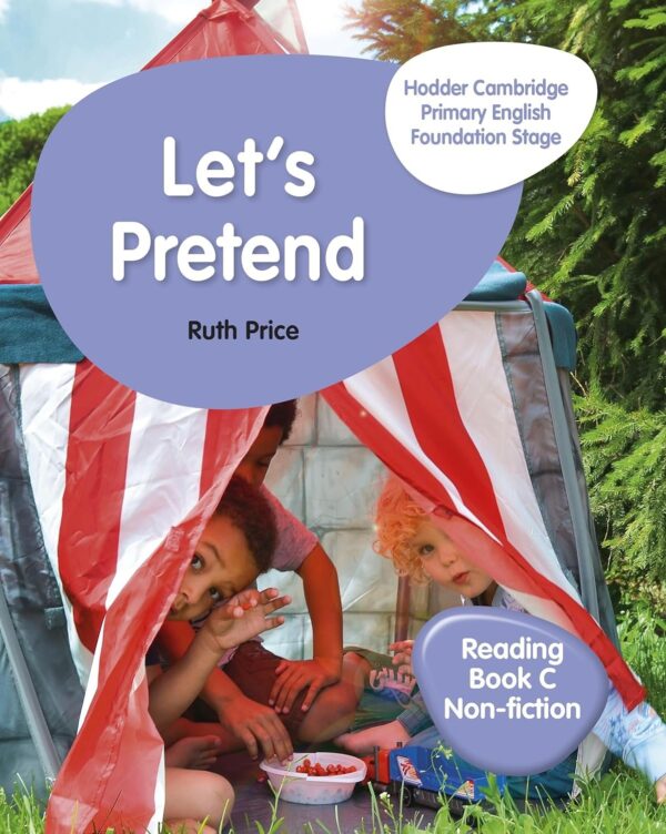 HODDER CAMBRIDGE PRIMARY ENGLISH FOUNDATION STAGE LETâ€™S PRETEND