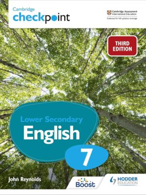 Cambridge Checkpoint Lower Secondary English Student's Book 7 3rd Edition: Hodder Education Group