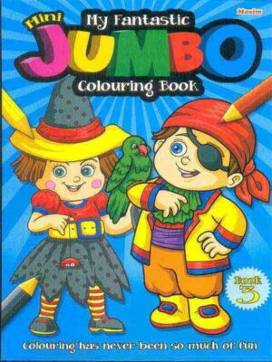 MY FANTASTIC MINI JUMBO: COLOURING BOOK-3