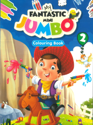 MY FANTASTIC MINI JUMBO: COLOURING BOOK 2