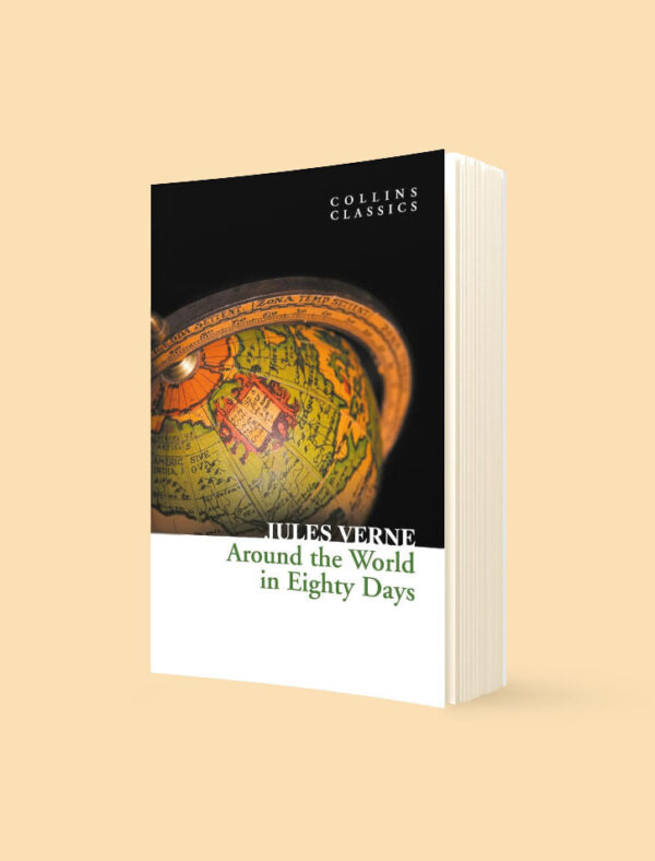 COLLINS CLASSICS: AROUND THE WORLD IN EIGHTY DAYS
