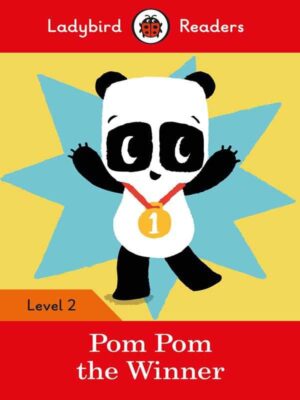 LADYBIRD READERS: LEVEL-2 POM POM THE WINNER
