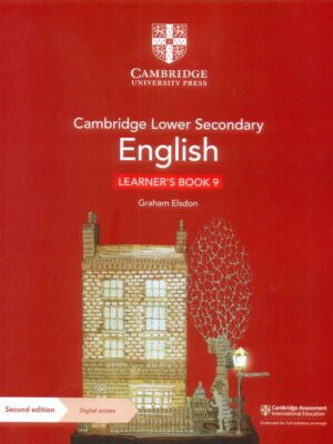 CAMBRIDGE LOWER SECONDARY ENGLISH LEARNER’S BOOK-9 WITH DIGITAL ACCESS