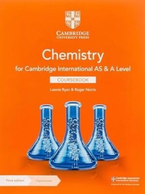 CAMBRIDGE INTERNATIONAL AS AND A LEVEL CHEMISTRY COURSEBOOK WITH DIGITAL ACCESS (2 YEARS) 3ED