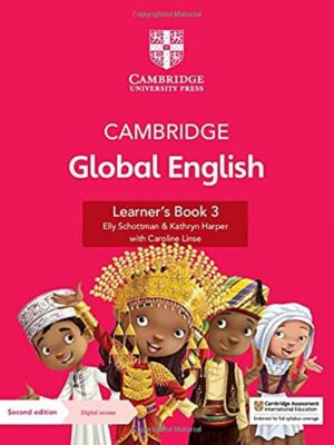 CAMBRIDGE GLOBAL ENGLISH LEARNERâ€™S BOOK 3 WITH DIGITAL ACCESS