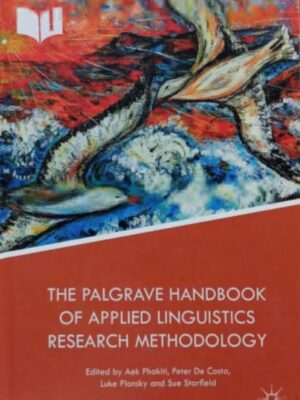 THE PALGRAVE HANDBOOK OF APPLIED LINGUISTICS RESEARCH METHODOLOGY
