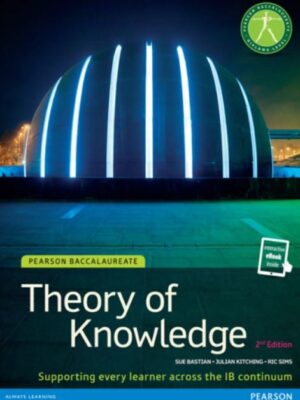 IB THEORY OF KNOWLEDGE: STUDENT BOOK WITH EBOOK ACCESS