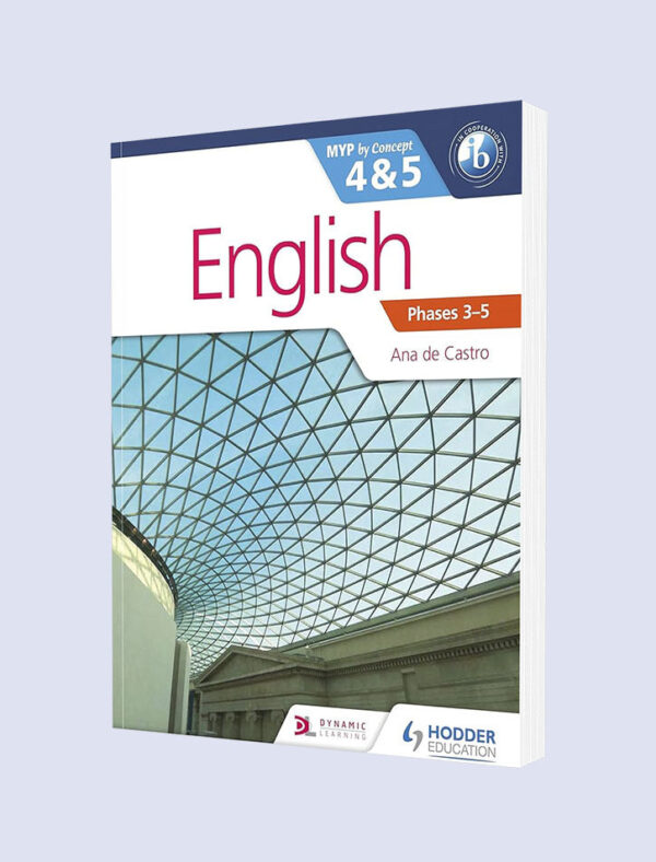 ENGLISH FOR THE IB MYP 4 & 5 PHASES 3-5