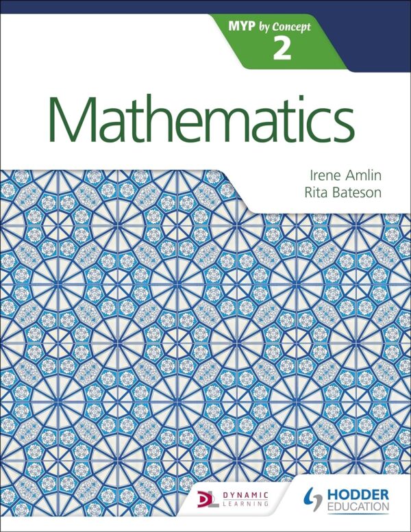 MATHEMATICS FOR THE IB MYP 2