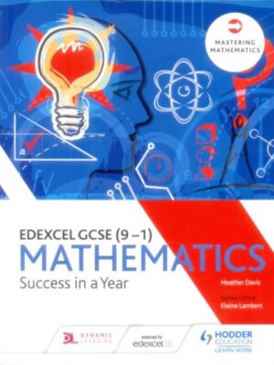 EDEXCEL GCSE (9-1) MATHEMATICS SUCCESS IN A YEAR