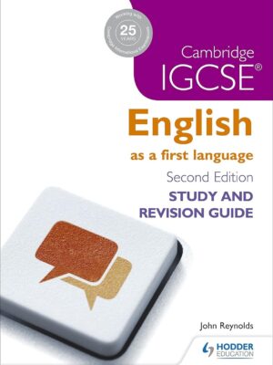CAMBRIDGE IGCSE ENGLISH FIRST LANGUAGE STUDY AND REVISION GUIDE (IGCSE STUDY GUIDES)