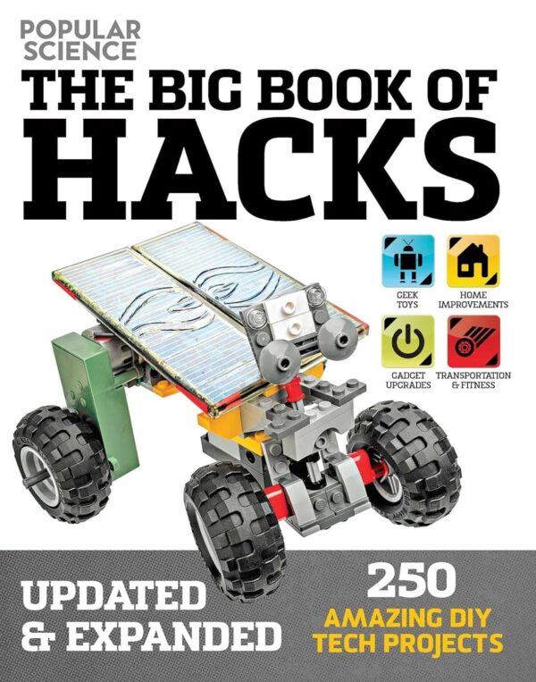 POPULAR SCIENCE: THE BIG BOOK OF HACKS