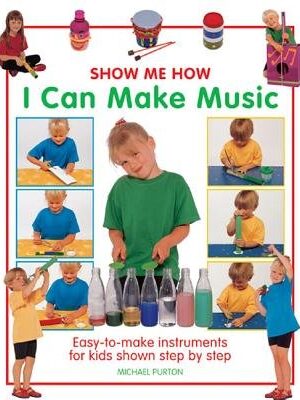 SHOW ME HOW I CAN MAKE MUSIC
