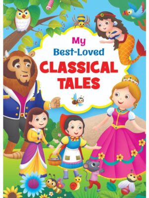 MY BEST-LOVED CLASSICAL TALES