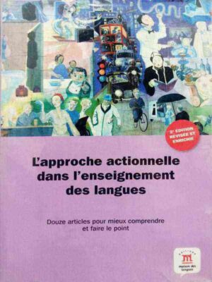 L'APPROACHE ACTIONNELLE DANS I'ENSEIGNEMENT DES LANGUES
