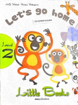 LITTLE BOOKS LEVEL-2: LETÂ´S GO HOME W/CD