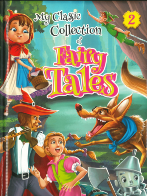 MY CLASSIC COLLECTION FAIRY TALES BOOK-2