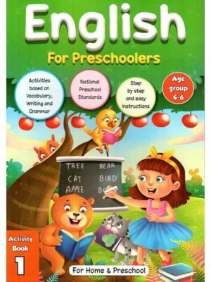 ENGLISH FOR PRESCHOOLERS ACTIVITY BOOK 1 AGE GROUP 4-6