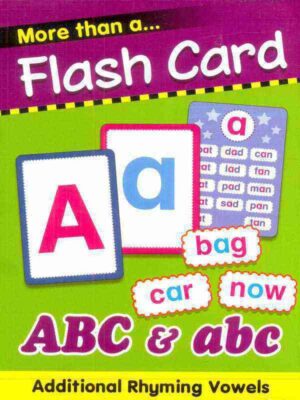 MORE THAN A FLASH CARD: ABC & abc