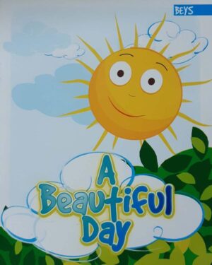 A BEAUTIFUL DAY