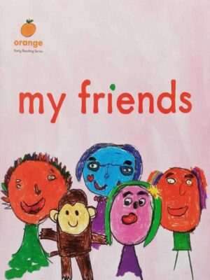 MY FRIENDS