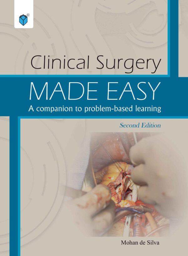 CLINICAL SURGERY MADE EASY: 2ED