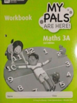 MY PALS ARE HERE! MATHS WORKBOOK 3A