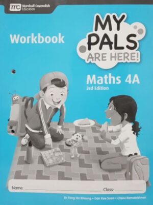 MY PALS ARE HERE! MATHS WORKBOOK 4A