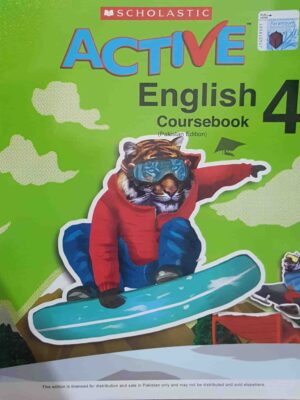 SCHOLASTIC ACTIVE ENGLISH: (PAKISTAN EDITION) COURSEBOOK 4