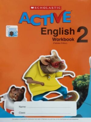 SCHOLASTIC ACTIVE ENGLISH: (PAKISTAN EDITION) WORKBOOK 2