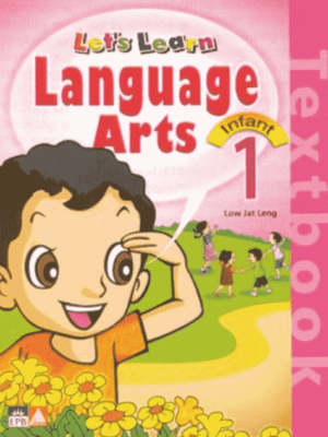 LET'S LEARN LANGUAGE ARTS: TEXTBOOK INFANT 1