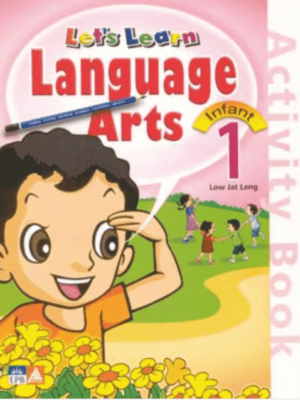 LET'S LEARN LANGUAGE ARTS: ACTIVITY BOOK INFANT 1