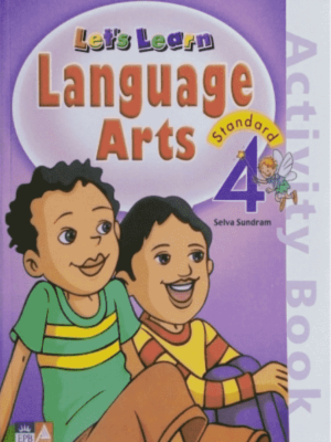 LET'S LEARN LANGUAGE ARTS: ACTIVITY BOOK STANDARD 4