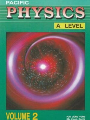 PACIFIC A LEVEL: PHYSICS VOL-2