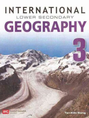 INTERNATIONAL LOWER SECONDARY GEOGRAPHY: TEXTBOOK 3