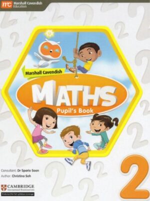 MARSHALL CAVENDISH MATHS: PUPIL'S BOOK 2