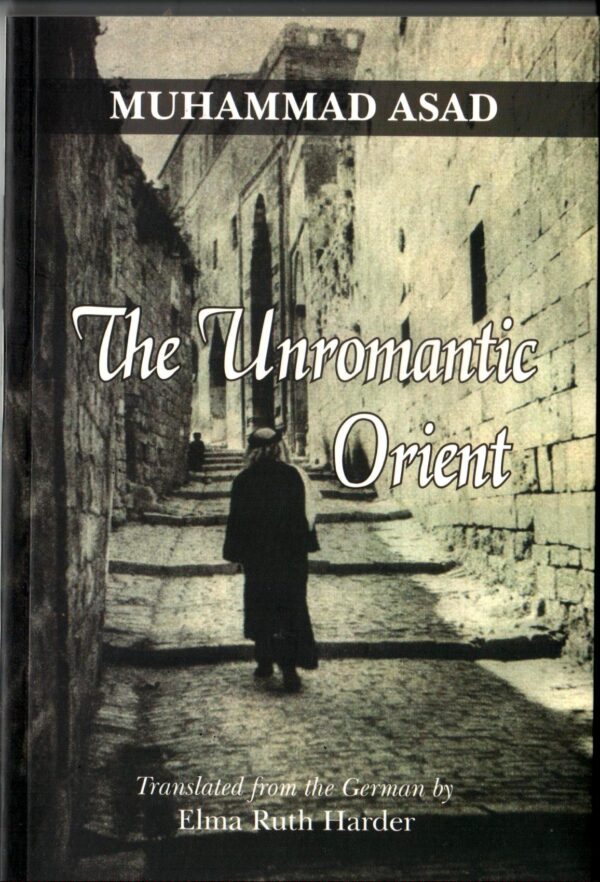THE UNROMANTIC ORIENT