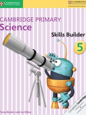 Cambridge Pri Sci Skills Builder 5