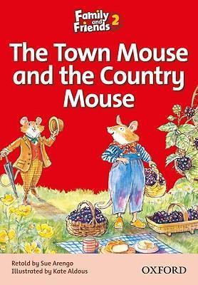 OXFORD FAMILY & FRIEND LEVEL 2 THE TOWN MOUSE & THE COUNTRY MOUSE