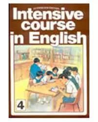 INTENSIVE COURSE IN ENGLISH BOOK 4