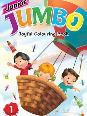 JUNIOR JUMBO JOYFUL COLOURING BOOK 1