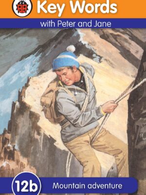 KWWL 12b: MOUNTAIN ADVENTURE (hb)
