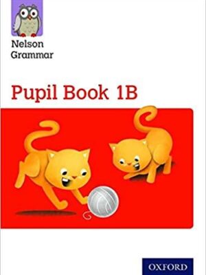 New Nelson Grammar Pupil Book 1B