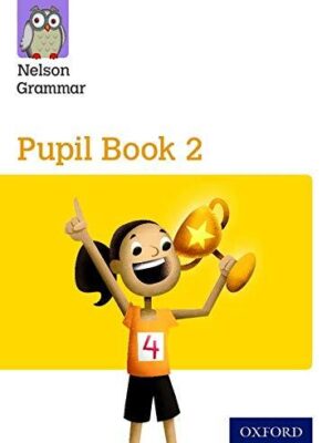 New Nelson Grammar Pupil Book 2