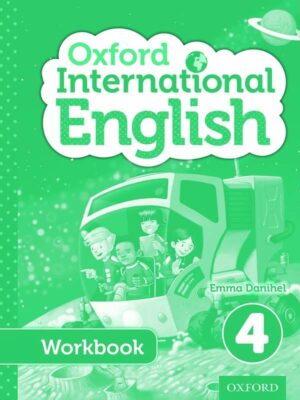 OXFORD INTERNATIONAL ENGLISH WORKBOOK 4