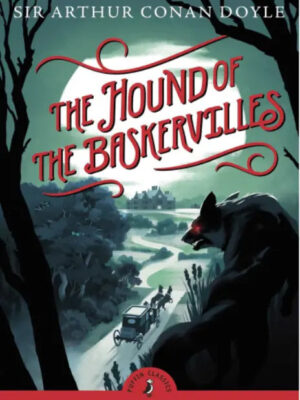 PUFFIN CLASSICS: THE HOUND OF THE BASKERVILLES