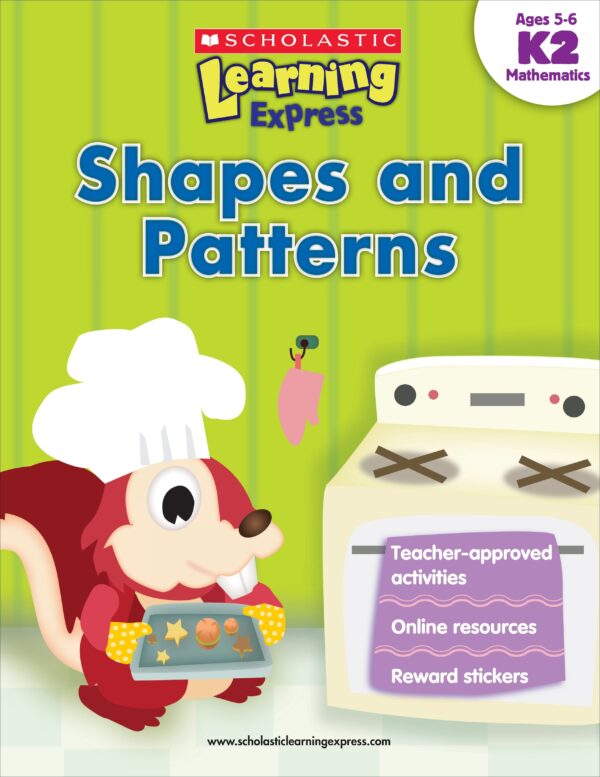 SCHOLASTIC LEARNING EXPRESS: K-2 SHAPES AND PATTERNS (pb)